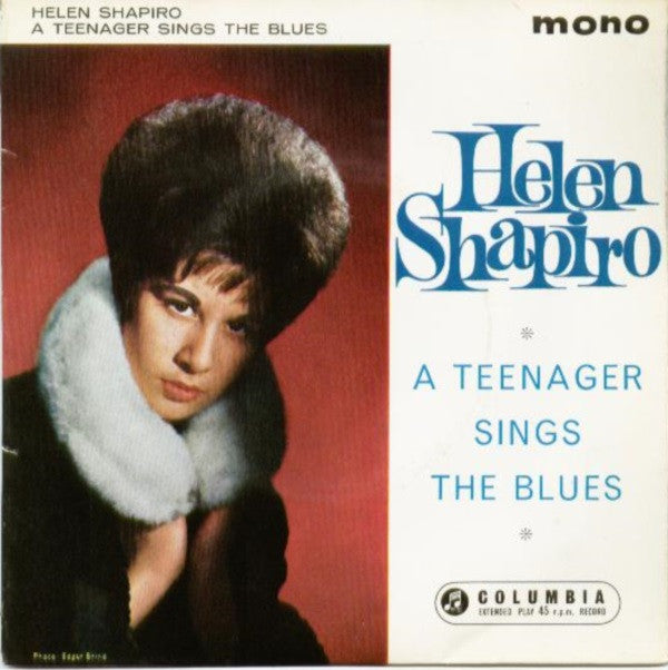 Helen Shapiro : A Teenager Sings The Blues (7", EP, Mono)