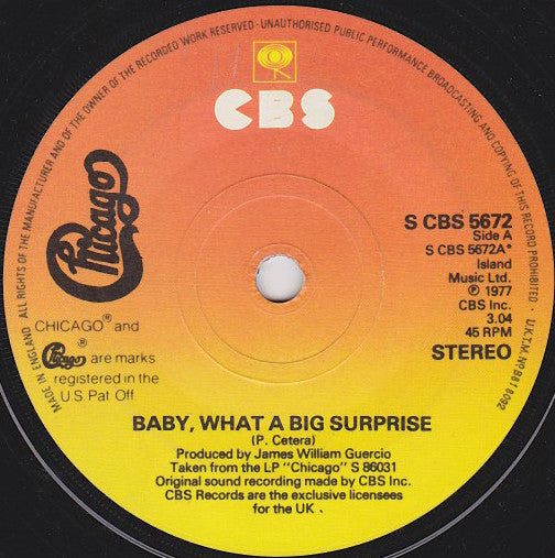 Chicago (2) : Baby, What A Big Surprise (7", Single)