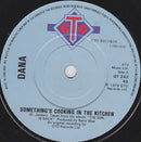 Dana (9) : Something's Cooking In The Kitchen (7", Single)
