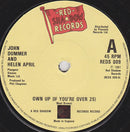 John Dummer And Helen April : Own Up (If You're Over 25) (7", Single)