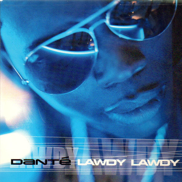 Dante (3) : Lawdy, Lawdy (12", Promo)
