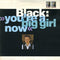 Black (2) : You're A Big Girl Now (7", Single, Sil)