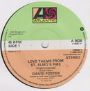David Foster : Love Theme From St. Elmo's Fire (7", Single)