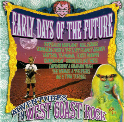Various : Early Days Of The Future - Adventures In West Coast Rock (CD, Comp)