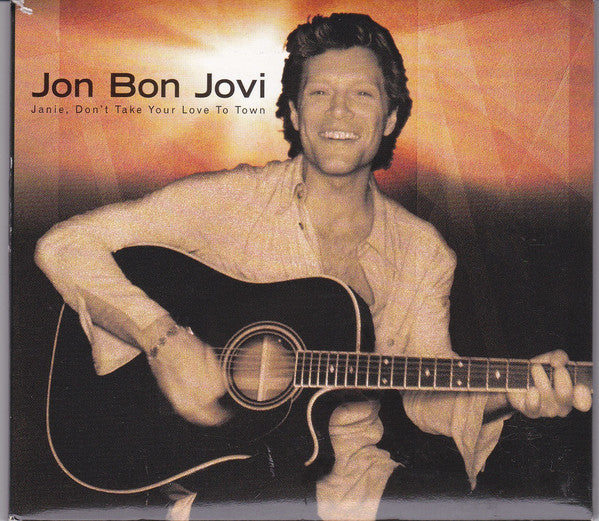Jon Bon Jovi : Janie, Don't Take Your Love To Town (CD, Single, Pos)