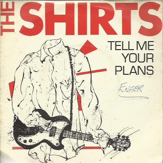 The Shirts : Tell Me Your Plans (7", Single)