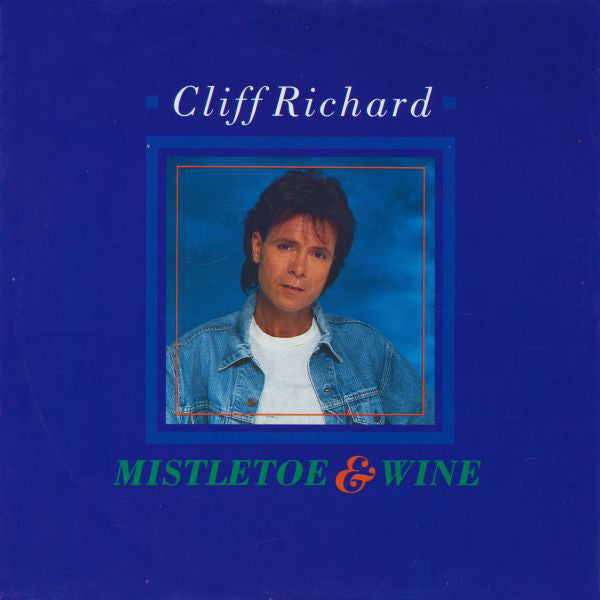 Cliff Richard : Mistletoe & Wine (7", Single)