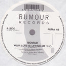 Nomad : Your Love Is Lifting Me (7", Single)