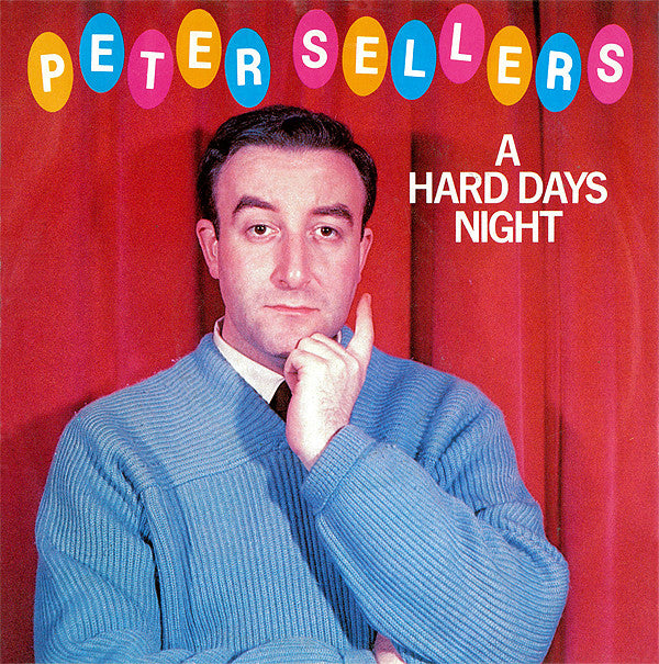 Peter Sellers : A Hard Day's Night (7", RE)