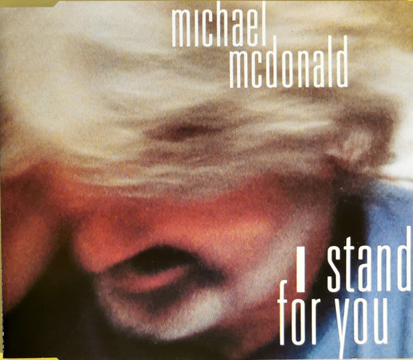 Michael McDonald : I Stand For You (CD, Maxi)