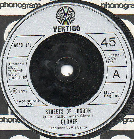 Clover (3) : Streets Of London (7", Single)