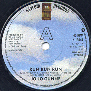 Jo Jo Gunne : Run Run Run / Shake That Fat (7", Single)