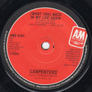 Carpenters : Those Good Old Dreams / (Want You) Back In My Life Again (7", Single)