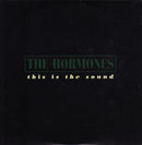 The Hormones : This Is The Sound (CD, Single, Pro)