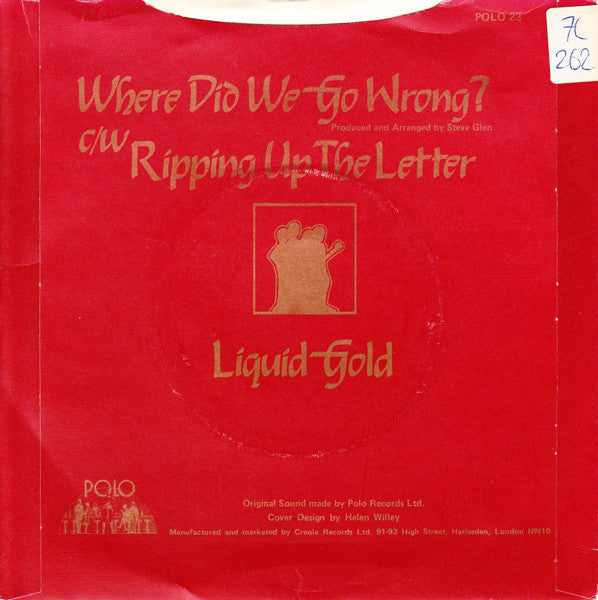 Liquid Gold : Where Did We Go Wrong? (7", Single)