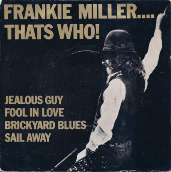 Frankie Miller : That's Who! (7")