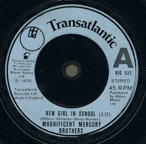 The Magnificent Mercury Brothers : New Girl In School (7", Inj)