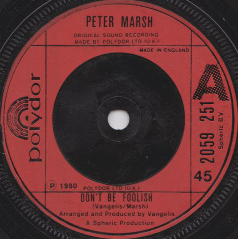Peter Marsh : Don't Be Foolish (7", Single)