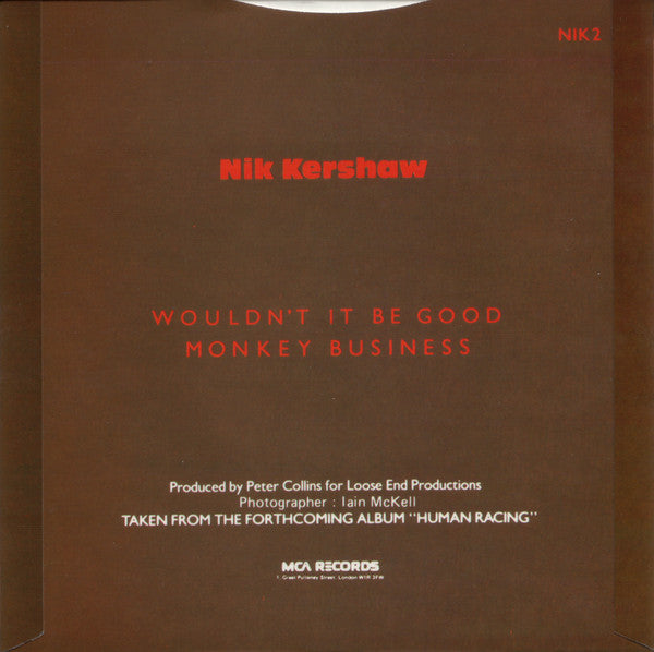 Nik Kershaw : Wouldn't It Be Good (7", Single, Pap)