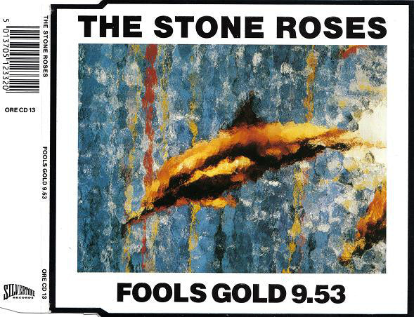 The Stone Roses : Fools Gold 9.53 (CD, Single, RE, CD1)