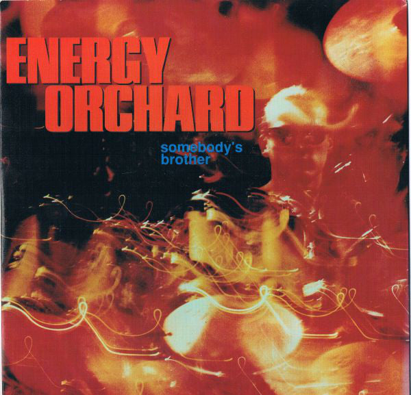 Energy Orchard : Somebody's Brother (7", Single, Pap)