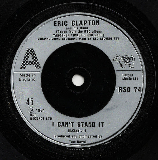 Eric Clapton And His Band : I Can't Stand It (7")