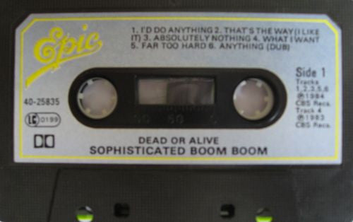 Dead Or Alive : Sophisticated Boom Boom (Cass, Album)
