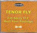 Tenor Fly : I'm Sorry If I Hurt Your Feelings (CD, Maxi, Promo)