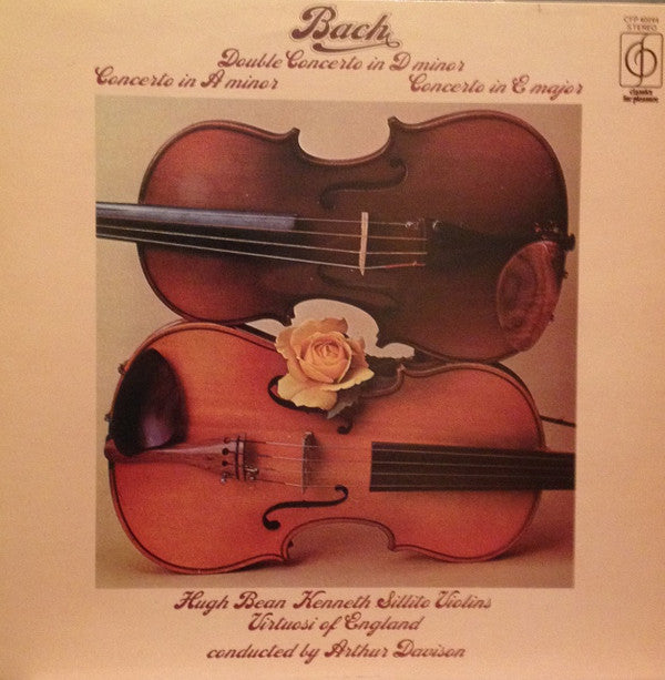 Johann Sebastian Bach, The Virtuosi Of England, Arthur Davison, Hugh Bean, Kenneth Sillito : Double Concerto In D Minor, Concerto In A Minor, Concerto In E Major (LP)