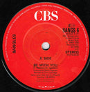 Bangles : Be With You (7", Single)