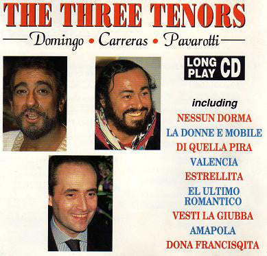 The Three Tenors : Domingo * Carreras * Pavarotti (CD, Comp)