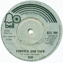 Slik : Forever And Ever (7", Single)