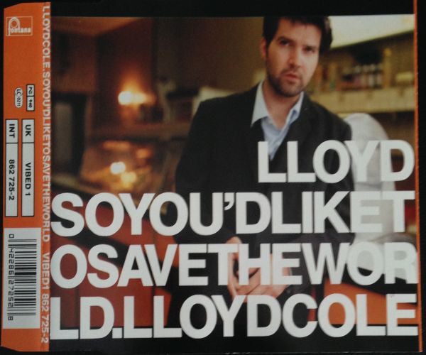 Lloyd Cole : So You'd Like To Save The World (CD, Single, Promo)