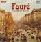 Gabriel Fauré : Chamber Music (5xCD, Comp + Box)