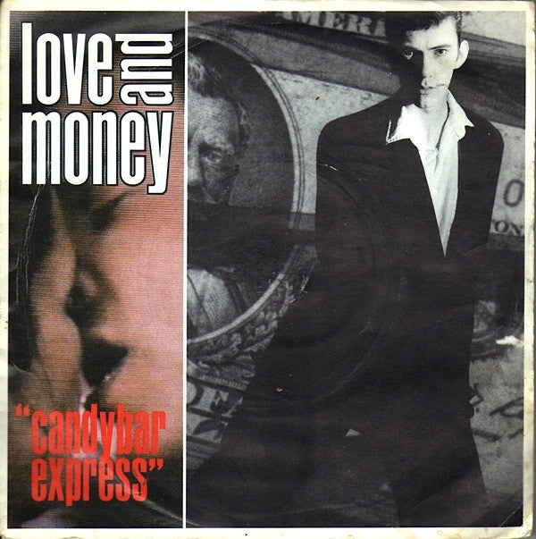 Love And Money : Candybar Express (7", Single, Sil)