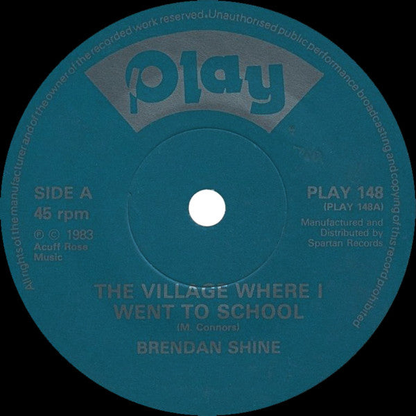 Brendan Shine : The Village Where I Went To School (7", Single)