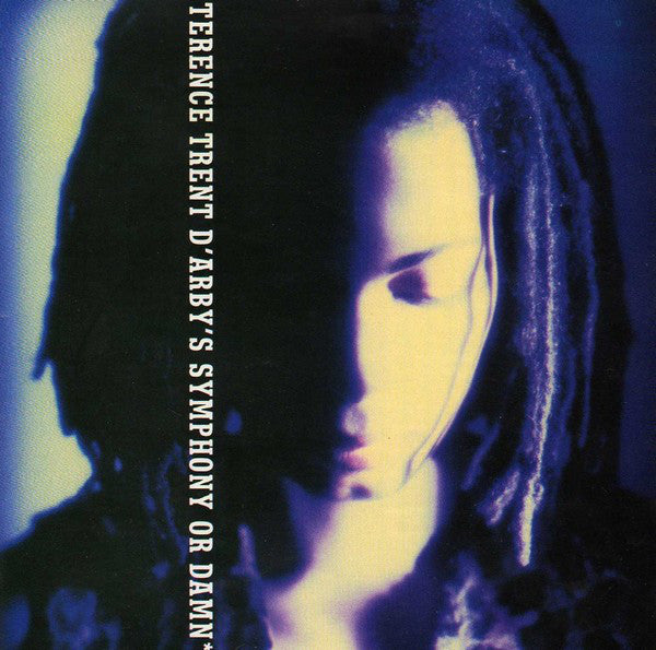 Terence Trent D'Arby : Terence Trent D'Arby's Symphony Or Damn (Exploring The Tension Inside The Sweetness) (CD, Album)