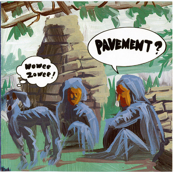 Pavement : Wowee Zowee (CD, Album)