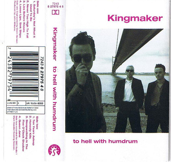 Kingmaker : To Hell With Humdrum (Cass, Album)