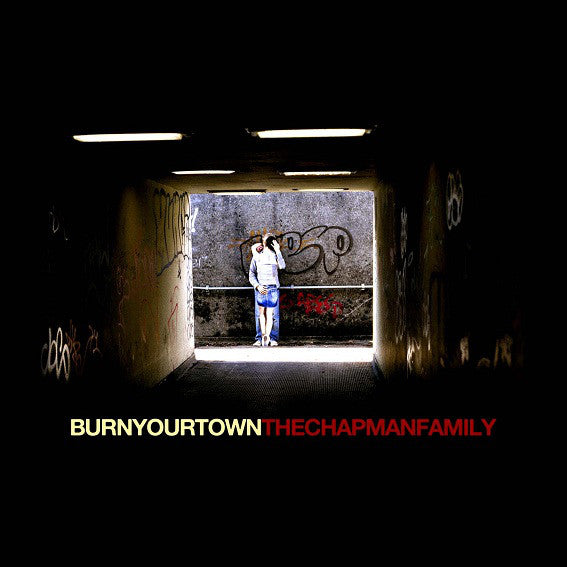 The Chapman Family : Burn Your Town (CD, Album)
