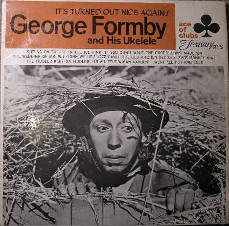 George Formby And His Ukelele* : It's Turned Out Nice Again (LP, Comp, Mono)