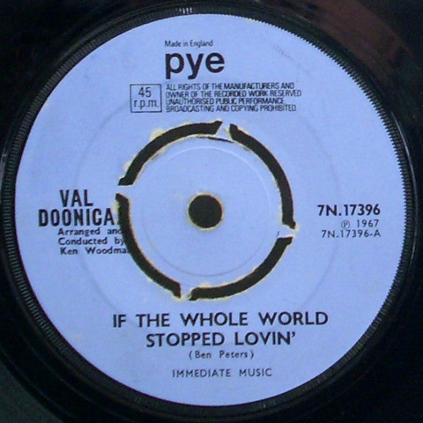 Val Doonican : If The Whole World Stopped Lovin' (7", Single, Pus)