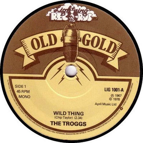The Troggs : Wild Thing / With A Girl Like You (7", Single, Mono)