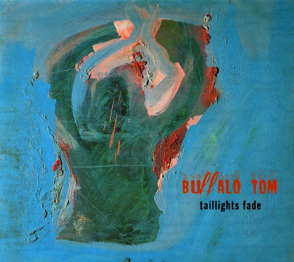 Buffalo Tom : Taillights Fade (CD, Single, Dig)