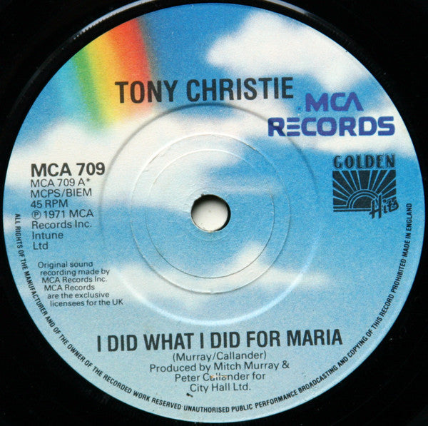 Tony Christie : I Did What I Did For Maria / (Is This The Way To) Amarillo (7", Single)