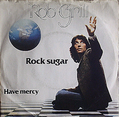 Rob Grill : Rock Sugar (7", Single)