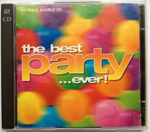 Various : The Best Party ...Ever! (2xCD, Comp)