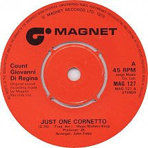 Count Giovanni Di Regina : Just One Cornetto (7")