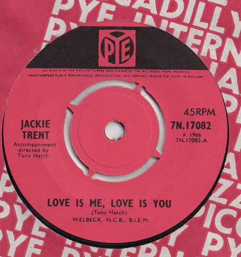 Jackie Trent : Love Is Me, Love Is You (7", Single)