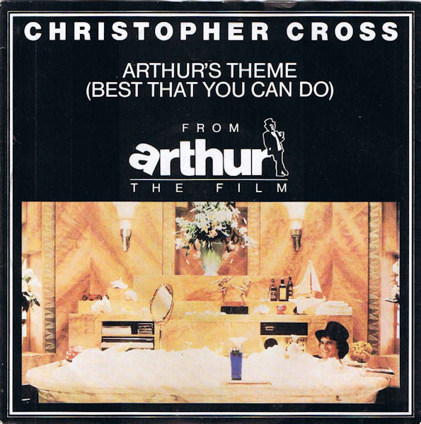 Christopher Cross : Arthur's Theme (Best That You Can Do) (7", Single, Pap)